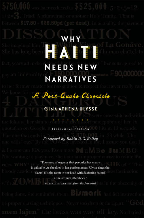 Book cover of Why Haiti Needs New Narratives: A Post-Quake Chronicle (Trilingual-English, Kreyòl, French ed.)