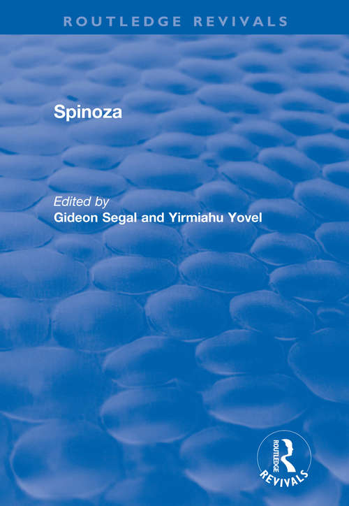 Book cover of Spinoza: Spinoza On Reason And The Free Man (2) (Routledge Revivals)