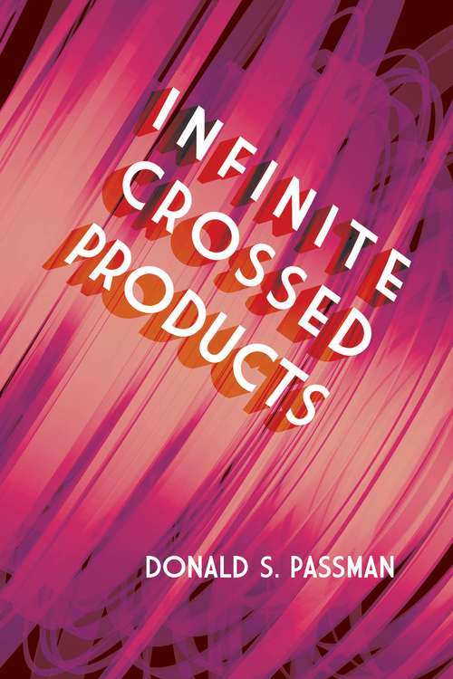 Book cover of Infinite Crossed Products (Dover Books on Mathematics: Volume 135)