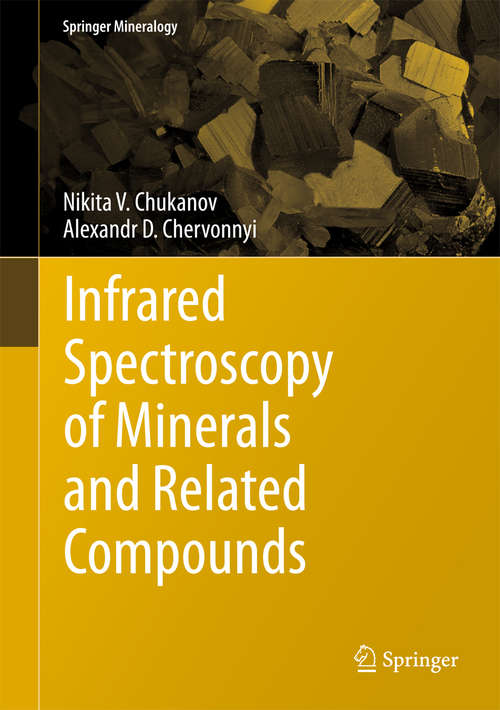 Book cover of Infrared Spectroscopy of Minerals and Related Compounds (1st ed. 2016) (Springer Mineralogy)