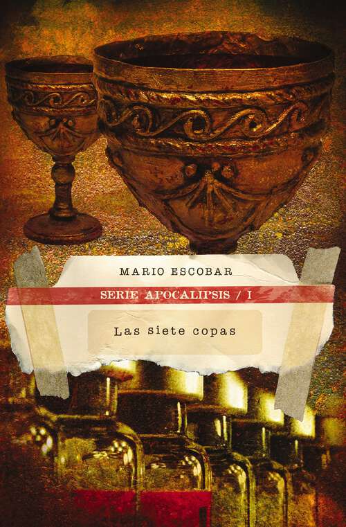 Book cover of Las siete copas (Apocalipsis #1)