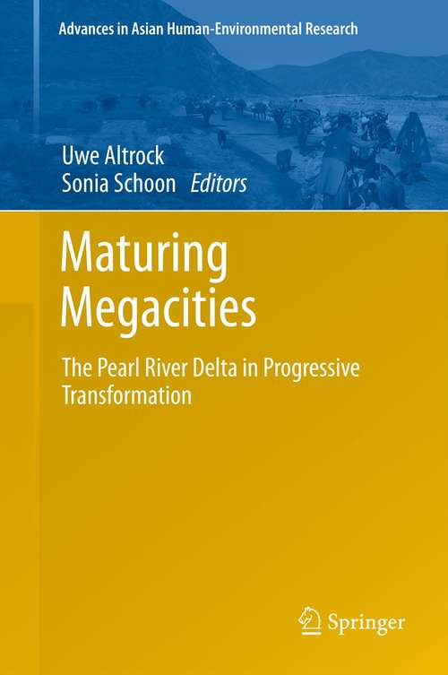 Book cover of Maturing Megacities: The Pearl River Delta in Progressive Transformation