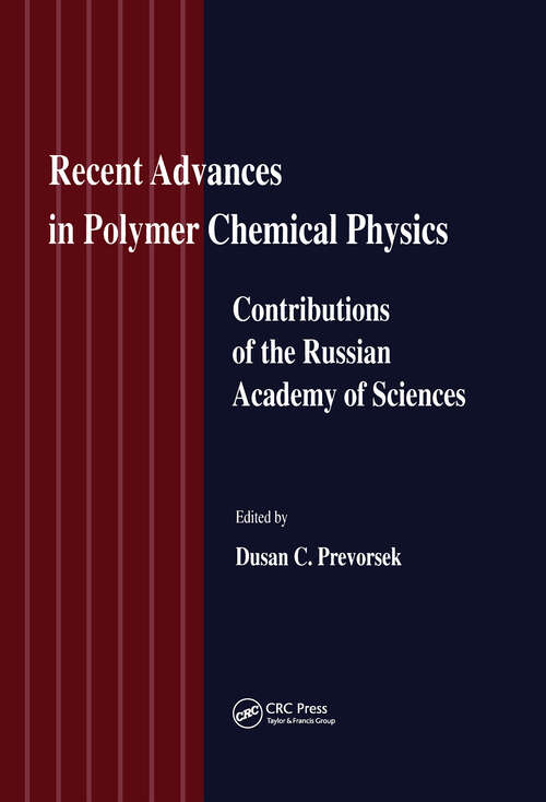 Book cover of Recent Advances in Polymer Chemical Physics: Contributions of the Russian Academy of Science