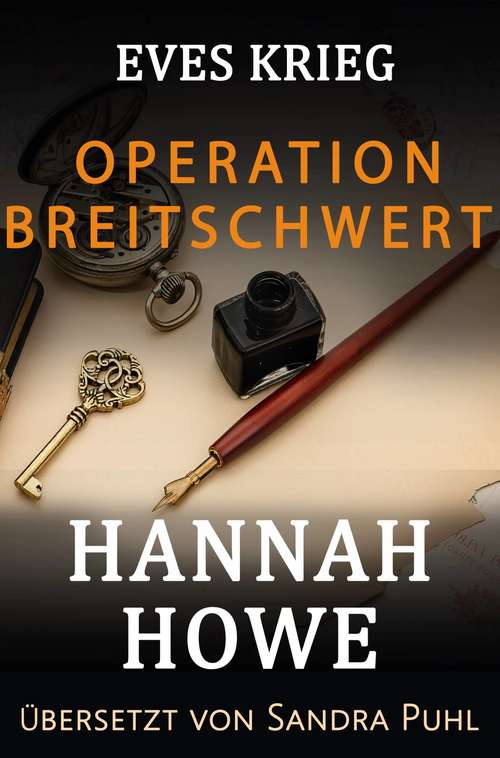 Book cover of Operation Breitschwert (Eves Krieg, Heldinnen der Special Operations Executive #3)