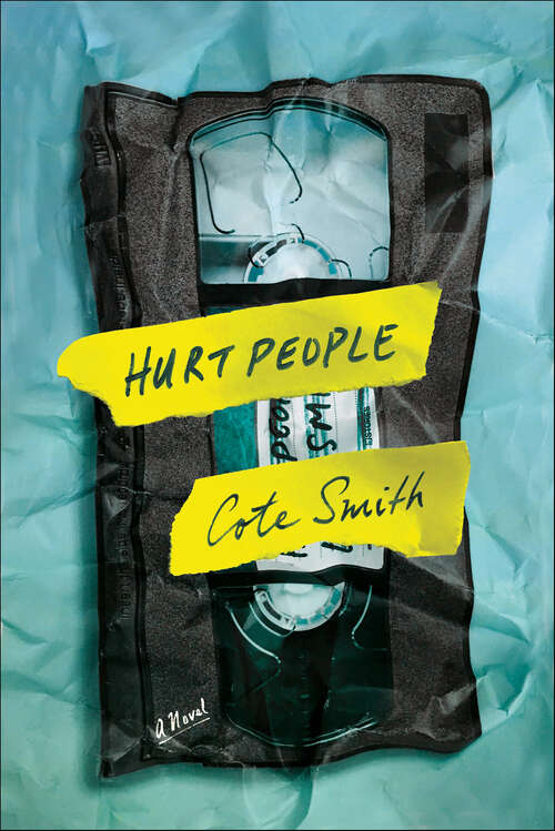 Book cover of Hurt People: A Novel