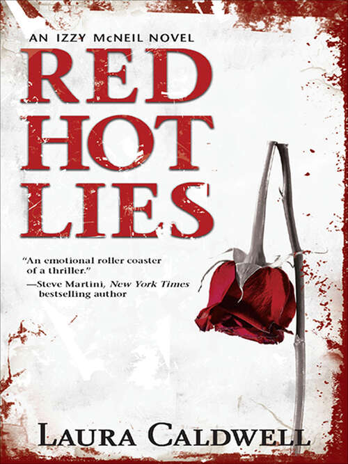 Book cover of Red Hot Lies (The Izzy McNeil Novels #1)
