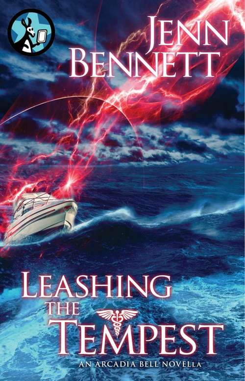 Book cover of Leashing the Tempest (Arcadia Bell #4)
