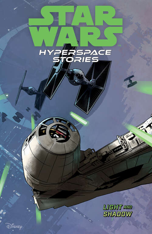 Book cover of Star Wars: Hyperspace Stories Volume 3--Light and Shadow (Star Wars: Hyperspace Stories)