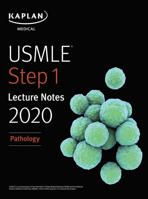 Book cover of USMLE Step 1 Lecture Notes 2020: Pathology (Kaplan Test Prep)