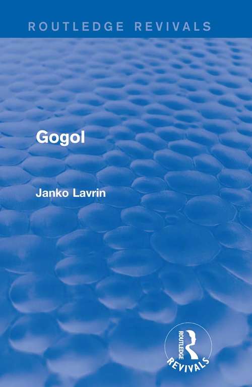 Book cover of Gogol: 1852 (Routledge Revivals: No. 56)