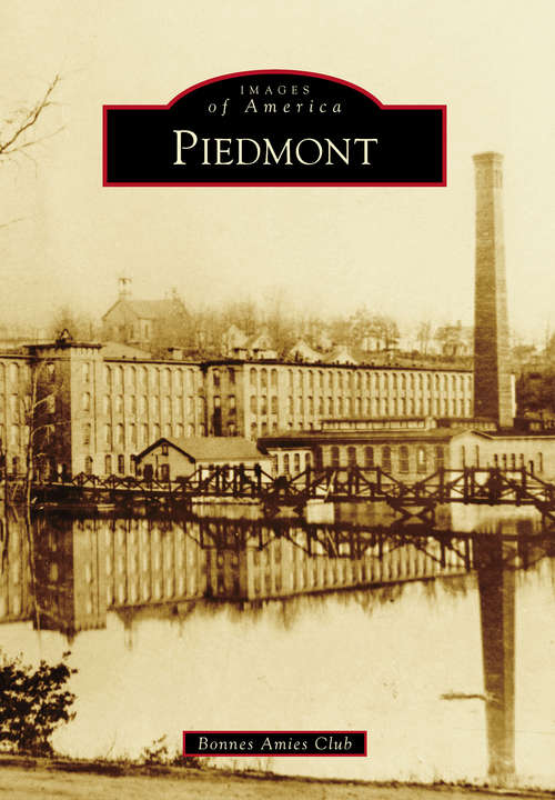 Book cover of Piedmont (Images of America)