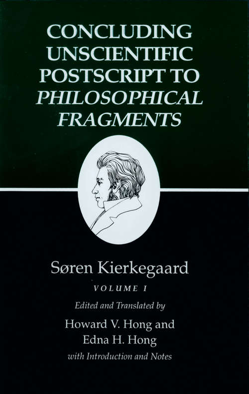 Book cover of Kierkegaard's Writings, XII, Volume I: Concluding Unscientific Postscript to Philosophical Fragments