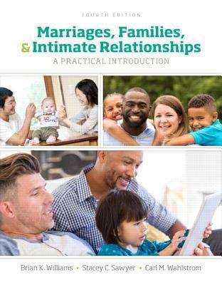 Book cover of Marriages, Families, And Intimate Relationships: A Practical Introduction (Fourth Edition)