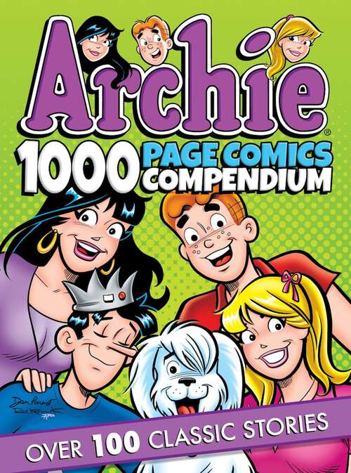 Book cover of Archie Comics 1000 Page Comics Compendium (Archie 1000 Page Digests #15)