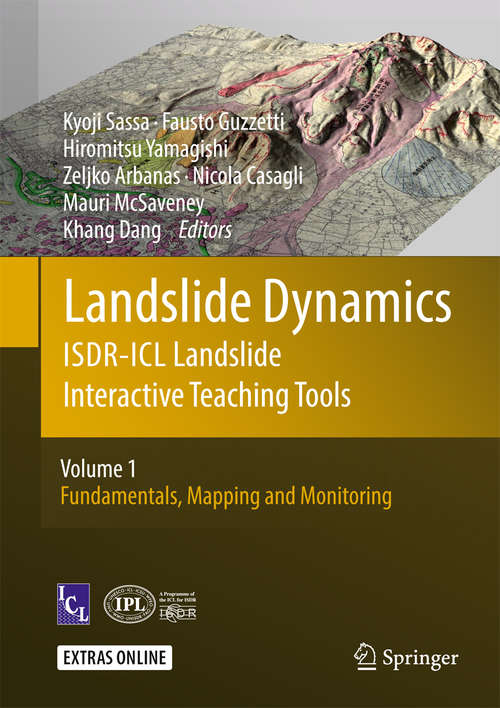 Book cover of Landslide Dynamics: ISDR-ICL Landslide Interactive Teaching Tools