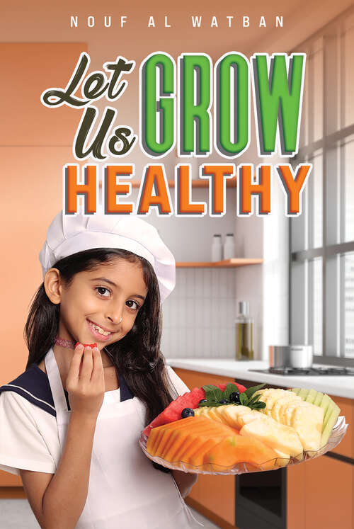 Book cover of Let Us Grow Healthy