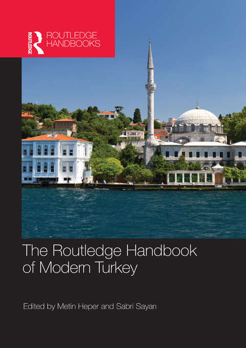 Book cover of The Routledge Handbook of Modern Turkey