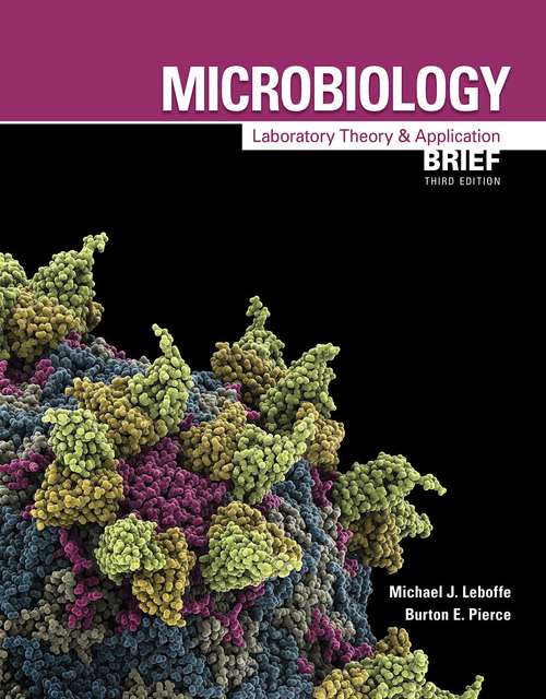 Book cover of Microbiology: Laboratory Theory And Application (Brief Third Edition)