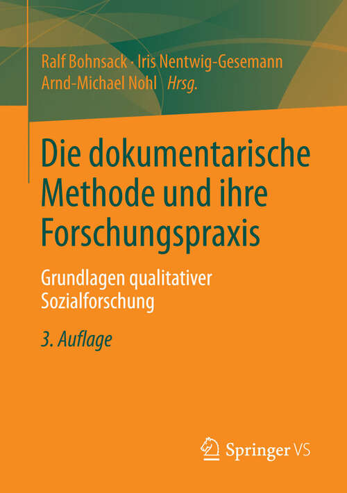 Book cover of Die dokumentarische Methode und ihre Forschungspraxis