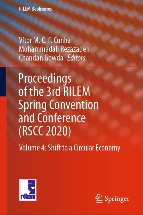 Book cover of Proceedings of the 3rd RILEM Spring Convention and Conference (RSCC 2020)