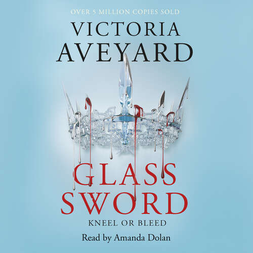 Book cover of Glass Sword: Red Queen Book 2 (Red Queen)