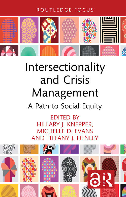 Book cover of Intersectionality and Crisis Management: A Path to Social Equity (Routledge Focus on Issues in Global Talent Management)