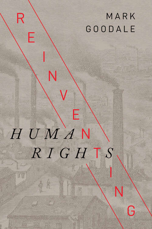 Book cover of Reinventing Human Rights (Stanford Studies in Human Rights)