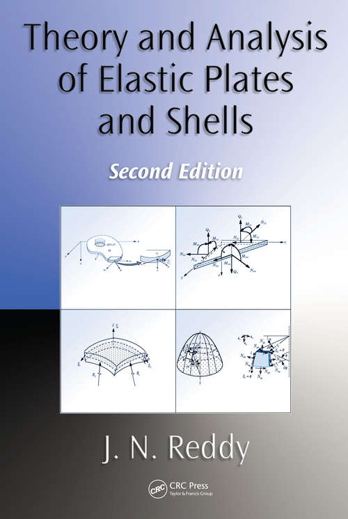 Book cover of Theory and Analysis of Elastic Plates and Shells (2) (Series in Systems and Control)