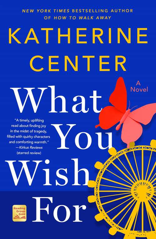 Book cover of What You Wish For: A Novel