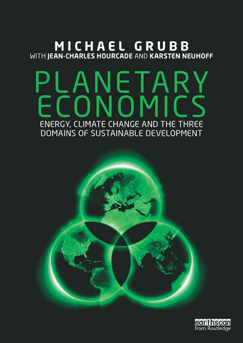 Book cover of Planetary Economics: Energy, climate change and the three domains of sustainable development