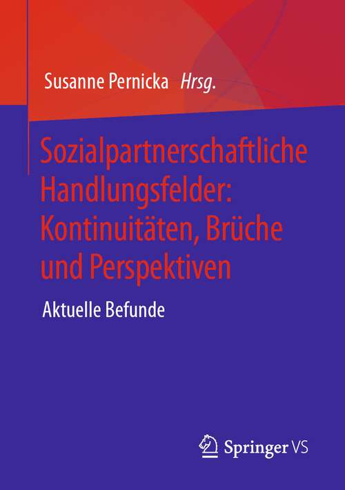 Book cover of Sozialpartnerschaftliche Handlungsfelder: Aktuelle Befunde (1. Aufl. 2022)