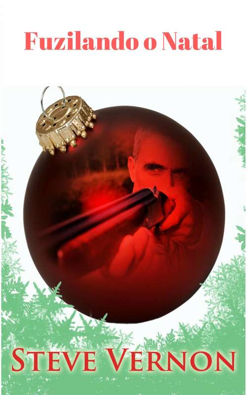 Book cover of Fuzilando o Natal