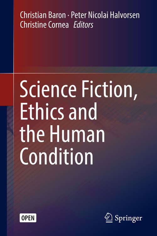 Book cover of Science Fiction, Ethics and the Human Condition