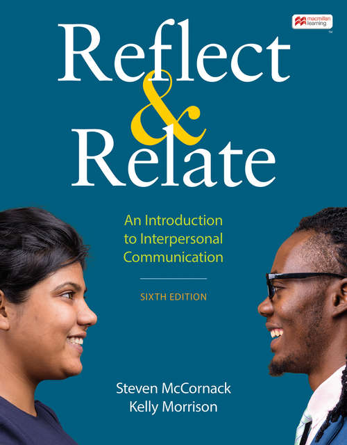 Book cover of Reflect & Relate: An Introduction to Interpersonal Communication (Sixth Edition)