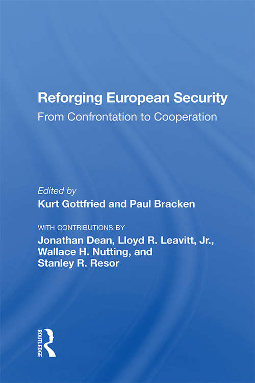 Book cover of Reforging European Security: From Confrontation To Cooperation