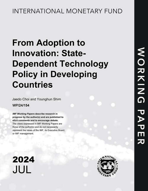 Book cover of From Adoption to Innovation: State-Dependent Technology Policy in Developing Countries (Imf Working Papers)