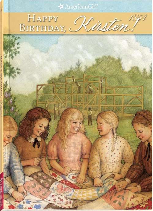 Book cover of Happy Birthday, Kirsten!: A Springtime Story (American Girls  #4)