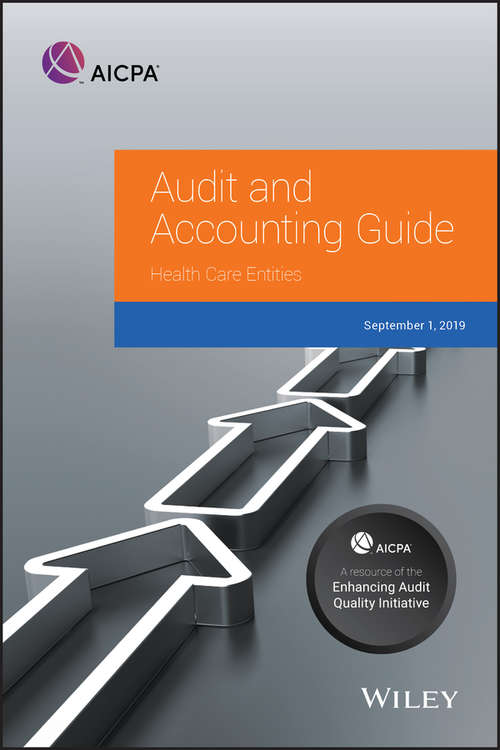 Book cover of Health Care Entities, 2019 (2) (AICPA Audit and Accounting Guide)