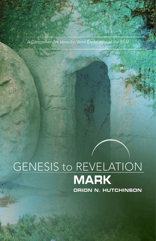 Book cover of Genesis to Revelation: A Comprehensive Verse-by-Verse Exploration of the Bible (Genesis to Revelation series)