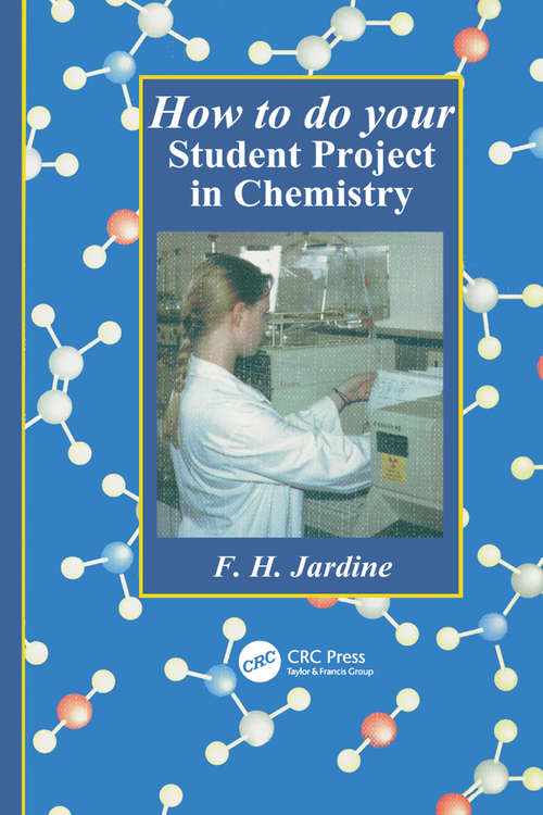 Book cover of How to do your Student Project in Chemistry