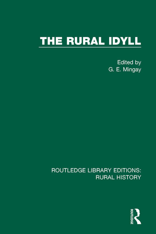 Book cover of The Rural Idyll (Routledge Library Editions: Rural History #10)