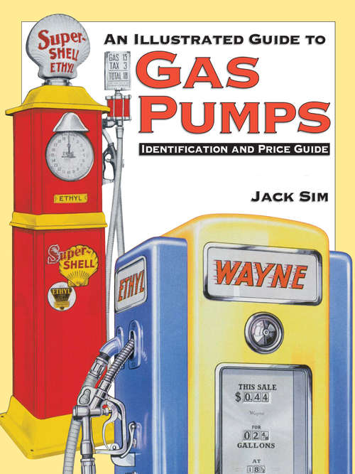 Book cover of Ultimate Gas Pump ID and Pocket Guide Identification: Identification and Price Guide (2)