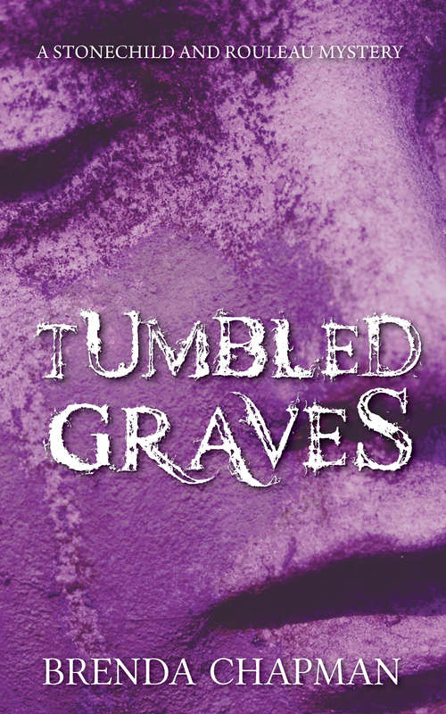 Book cover of Tumbled Graves: A Stonechild and Rouleau Mystery