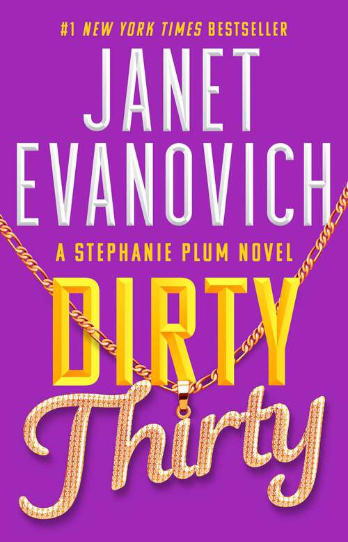 Book cover of Dirty Thirty (Stephanie Plum #30)
