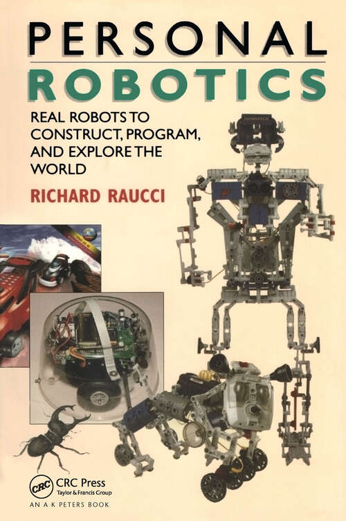Book cover of Personal Robotics: Real Robots to Construct, Program, and Explore the World