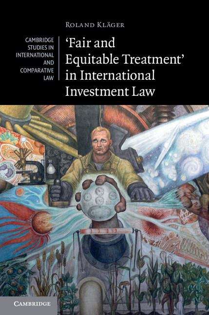 Book cover of 'Fair and Equitable Treatment' in International Investment Law