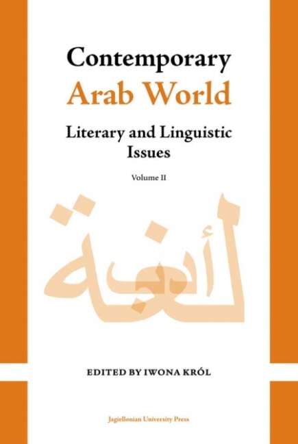 Book cover of Contemporary Arab World: Literary and Linguistic Issues, Volume 2 (Contemporary Arab World. Literary and Linguistic Issues)