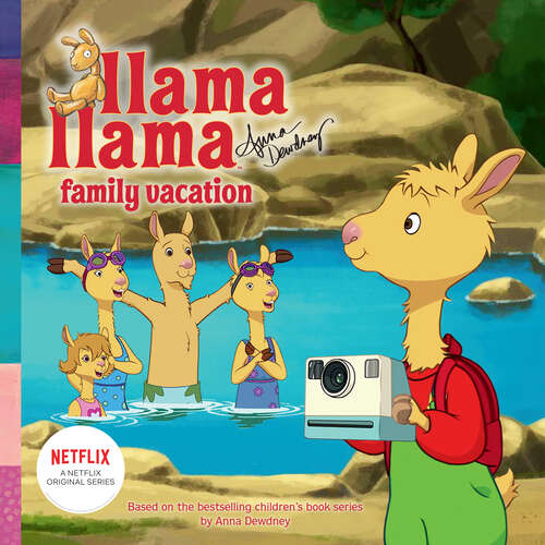 Book cover of Llama Llama Family Vacation (Llama Llama)