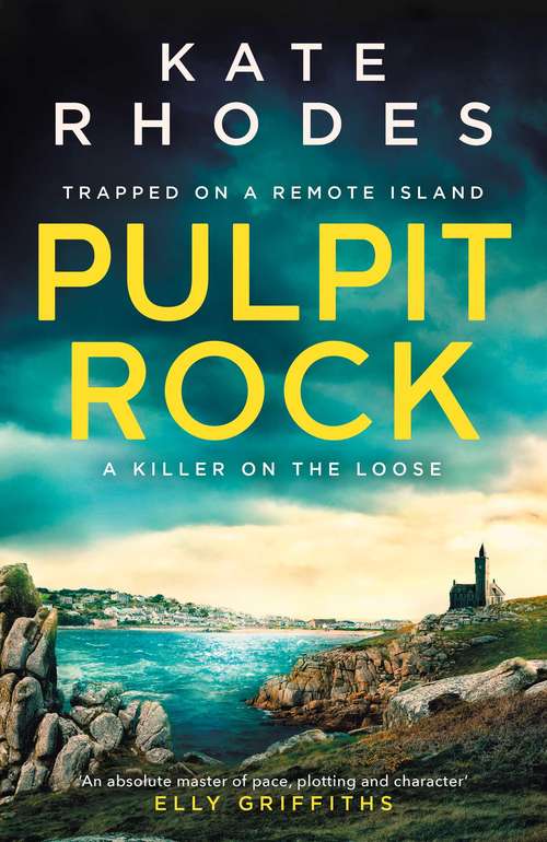 Book cover of Pulpit Rock: The Isles of Scilly Mysteries: 4