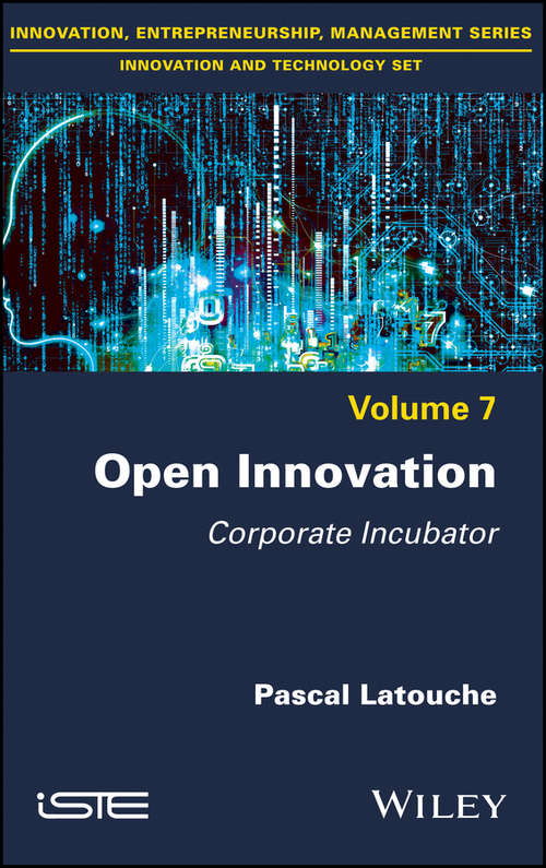 Book cover of Open Innovation: Corporate Incubator